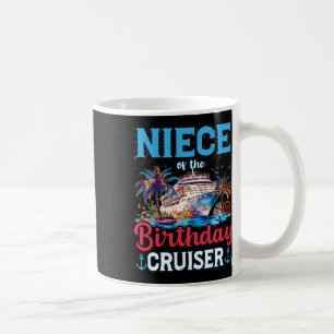 Das Nichte der Birthday Cruiser Funny Cruise Birth Kaffeetasse