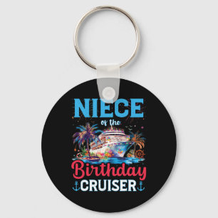 Das Nichte der Birthday Cruiser Funny Cruise Birth Schlüsselanhänger