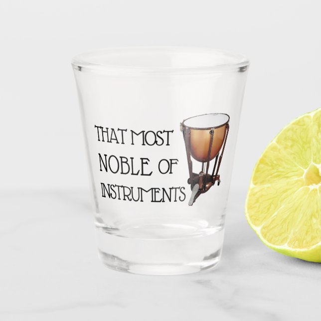 Das Noble der Instrumente - Timpani Schnapsglas (Vorderseite)