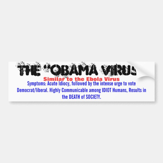 Das "OBAMA-VIRUS", ähnlich dem Ebola Virus,… Autoaufkleber (Vorne)
