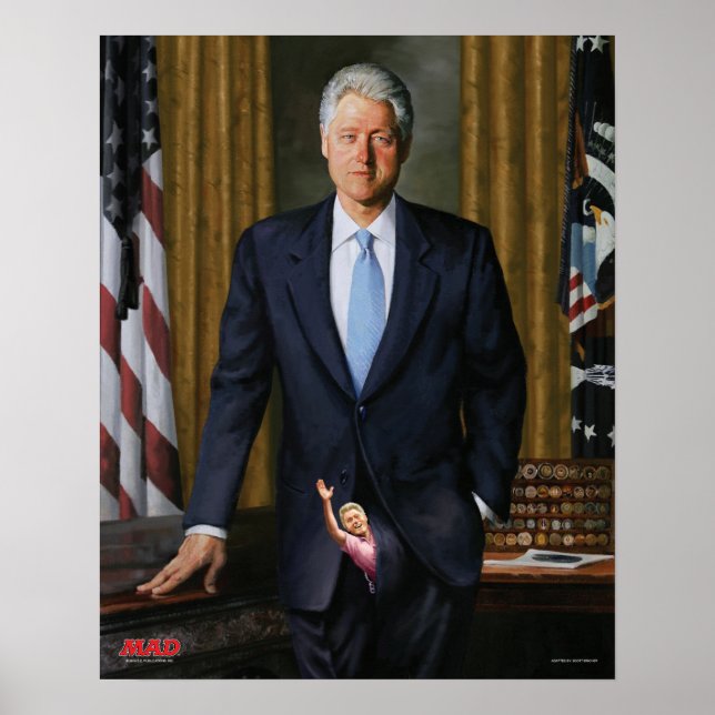 Das Offizielle Portrait von Bill Clinton im MAD Ma Poster (Vorne)