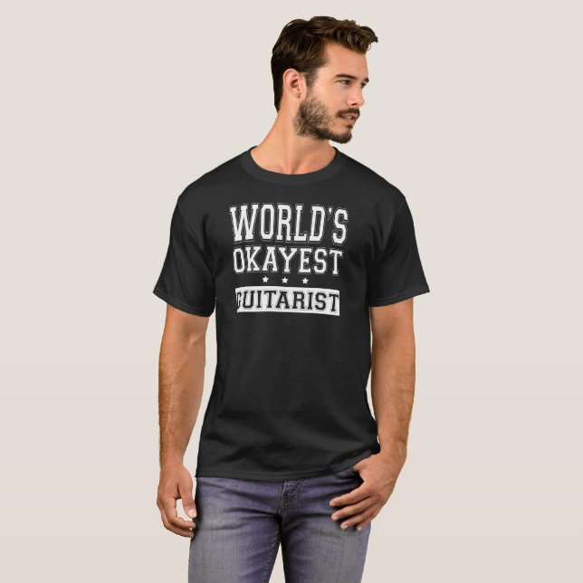 Das Okayest der Welt Gitarrist - T-Shirts (Vorne ganz)
