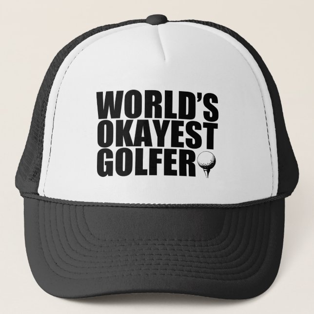 Das Okayest der Welt lustiger Hut Golfspielers Truckerkappe (Vorderseite)