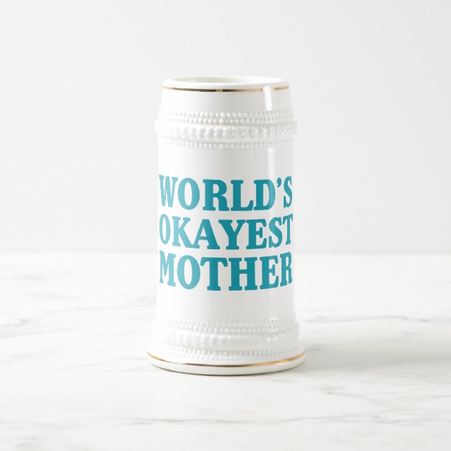 Das Okayest der Welt Mutter Bierglas (Mittel)