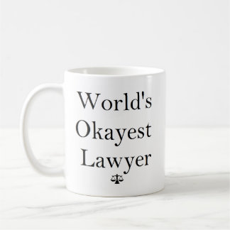 Das Okayest der Welt Rechtsanwalt-Tasse Kaffeetasse