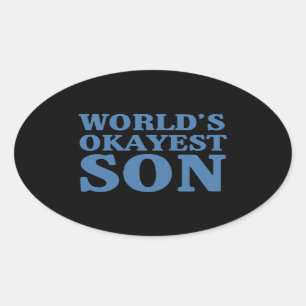 Das Okayest der Welt Sohn Ovaler Aufkleber