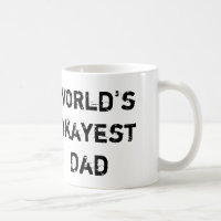 Das Okayest der Welt Vater, nehmen 2