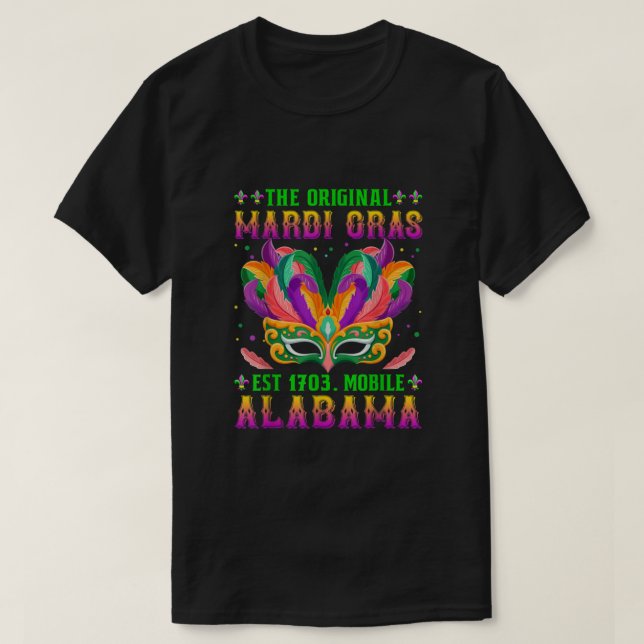Das Original Mardi Gras Mobile Alabama 1703 Funny T-Shirt (Design vorne)
