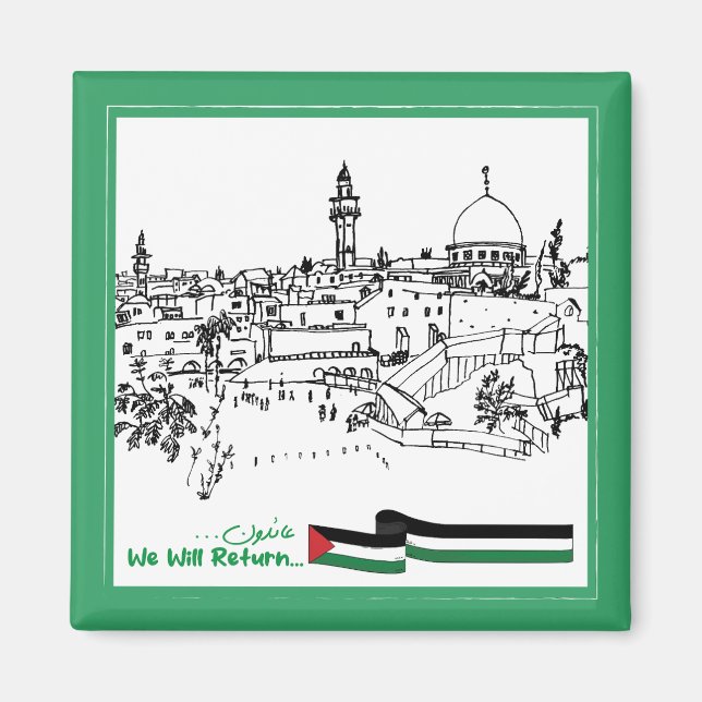 Das palästinensische Erbe und die Hoffnung: Wir we Magnet (Vorne)