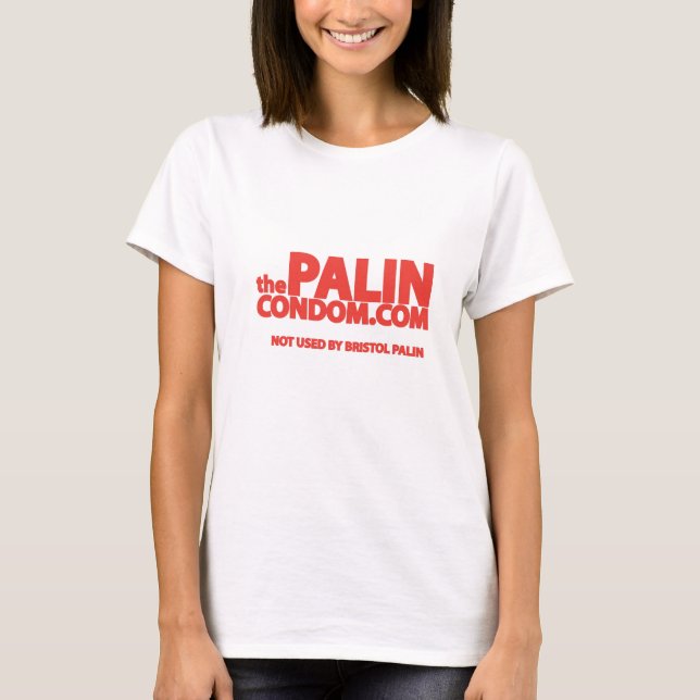 Das Palin Kondom T-Shirt (Vorderseite)