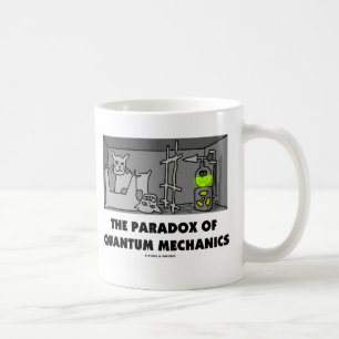 Das Paradoxon der Quantenmechanik (Physik-Spaß) Kaffeetasse