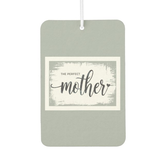 Das perfekte Geschenk für Mutter und Mama Autolufterfrischer (Vorderseite)