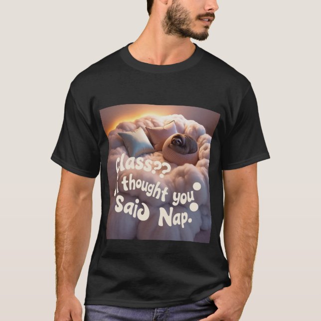 Das perfekte T-Shirt für Nickerchen Liebhaber! T-S (Vorderseite)