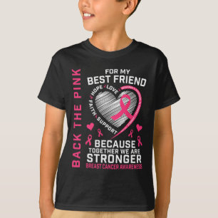 Das pink Best Friend Breast Cancer Awareness T-Shirt