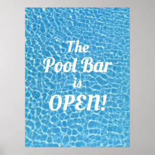 Das Pool-Bar ist offen Poster