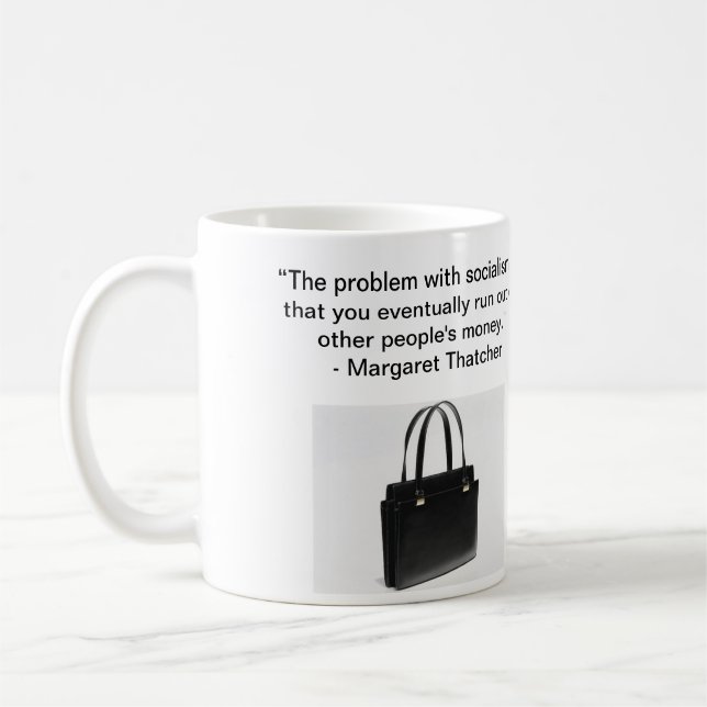 Das Problem mit Sozialismus - Frau Thatcher Mug Kaffeetasse (Links)
