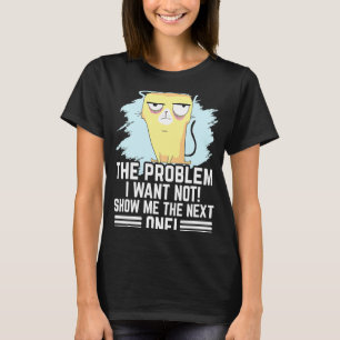 Das Problem wollte ich nicht zeigen, mir die nächs T-Shirt