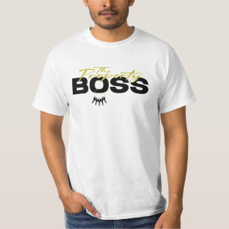 Das "Property Boss Tee Shirt"