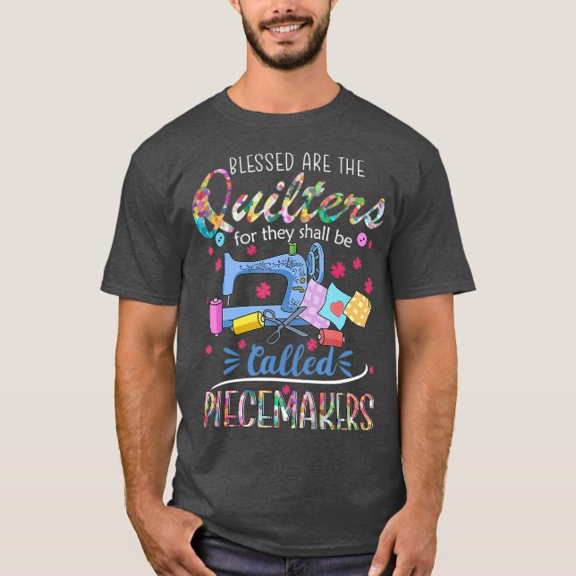 Das Quiltieren gesegnet sind Geschenke für Piecema T-Shirt (Vorderseite)