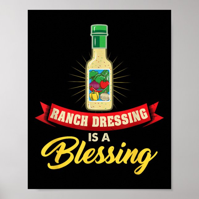 Das Ranch Dressing ist ein gesegneter Favorit für  Poster (Vorne)