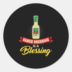 Das Ranch Dressing ist ein gesegneter Favorit für Runder Aufkleber