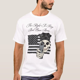 Das Recht auf Behalt und Bären von Waffen T - Shir T-Shirt