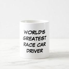 Das Rennen-Auto-Fahrer-" Tasse "der Welt bestster