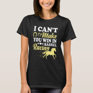 Das Rennen um das Barrel Racing ist kein Erfolg T-Shirt