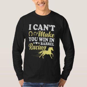 Das Rennen um das Barrel Racing ist kein Erfolg T-Shirt