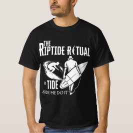 Das Riptide Ritual, die Flut, hat mich dazu gebrac T-Shirt