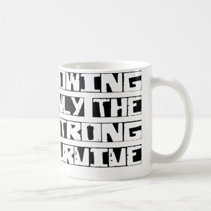 Das Rudern überleben Kaffeetasse
