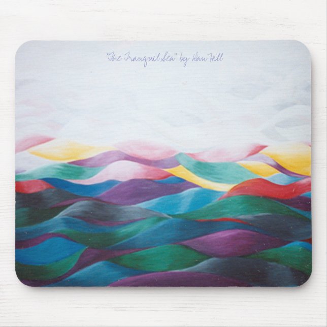 "Das ruhige Meer" Mousepad (Vorne)