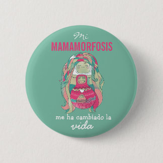 Das runde Blech hat 5cm Mein Mamamorfosis Button