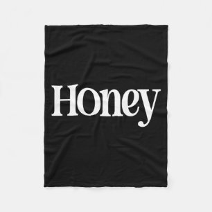 Das sagt Honey Shirt - Ein Design, das Honey sagt Fleecedecke