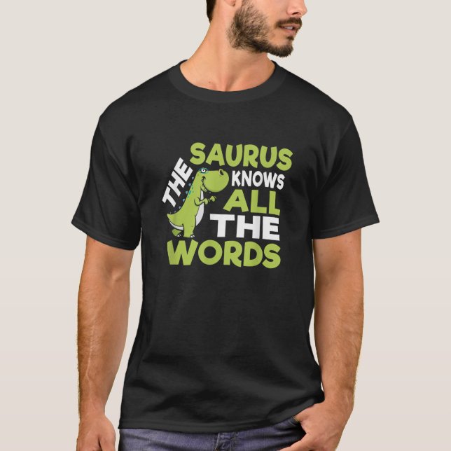 Das Saurus Funny Thesaurus Pun Dinosaur Shirt (Vorderseite)