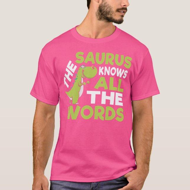 Das Saurus Funny Thesaurus Pun Dinosaur Shirt (Vorderseite)