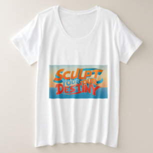 Das Schicksal bestimmen Große Größe T-Shirt