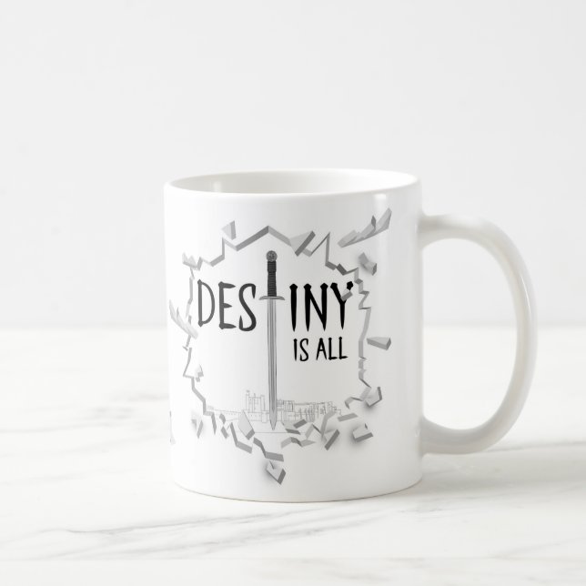 Das Schicksal ist alles Loch in der Wall-Tasse Kaffeetasse (Rechts)