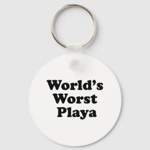 Das schlechteste Playa der Welt Schlüsselanhänger