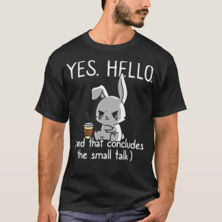 Das schließt den kleinen Vortrag Funny Introvertie T-Shirt