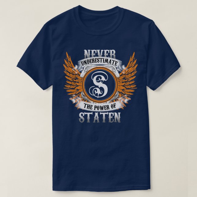 Das Shirt von Staten unterschätzt nie den Power (Design vorne)