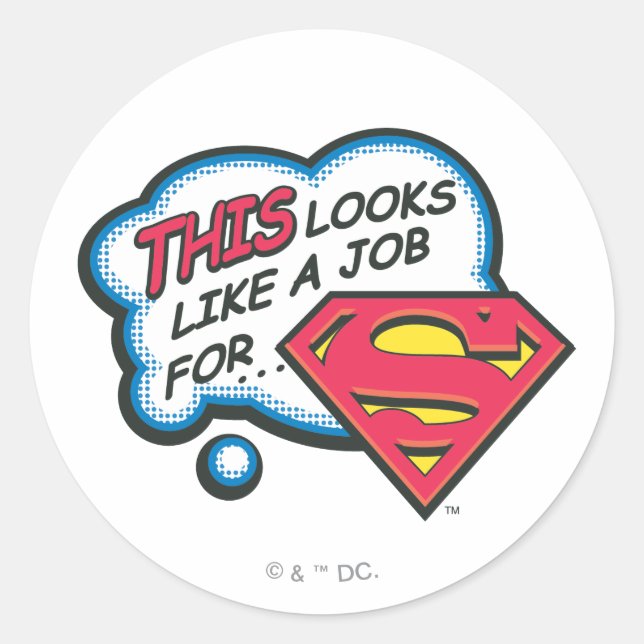 Das sieht aus wie eine Arbeit für Superman Runder Aufkleber (Vorderseite)