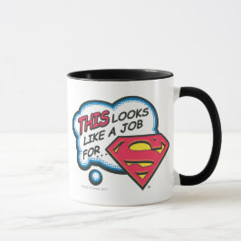 Das sieht aus wie eine Arbeit für Superman Tasse