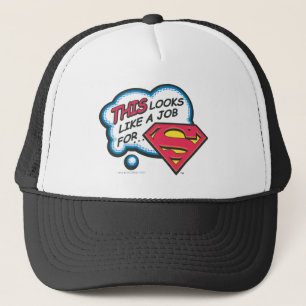 Das sieht wie ein Job für Superman aus Truckerkappe
