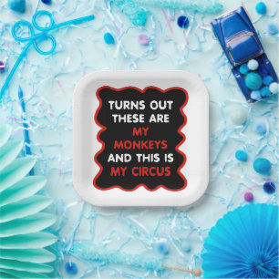 Das sind meine Affen und das ist mein Zirkus Pappteller