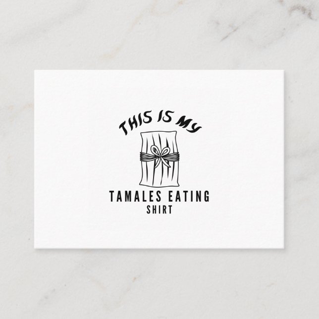 Das sind meine Tamales, die Shirt essen Visitenkarte (Vorderseite)