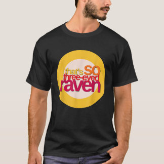 Das sind so drei Mit Augen Raben T-Shirt