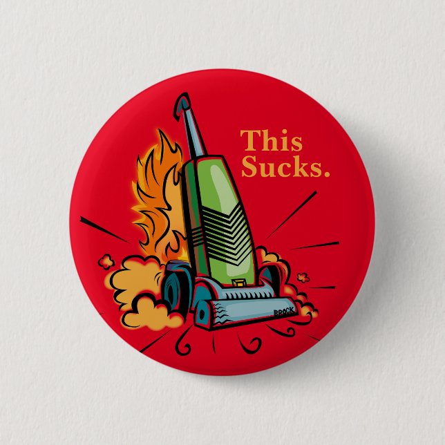 Das Sind zum Kotzen Vakuum-Reiniger Button (Vorderseite)