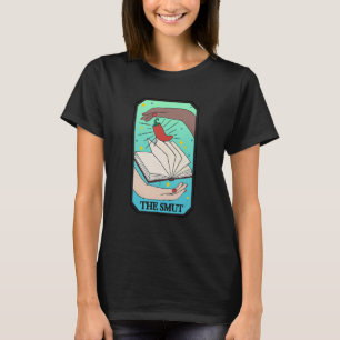 Das Smut Tarot Card Smut Book bucht Romance Rea T-Shirt