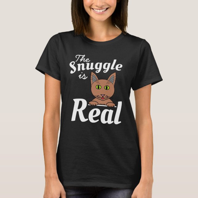 Das Snuggle ist ein echtes Niedliches Cat T-Shirt (Vorderseite)